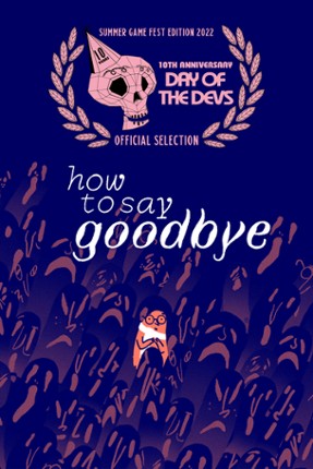 How to Say Goodbye Game Cover