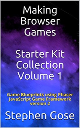 Making Browser Games Starter Kit Collection Volume 1 Game Cover