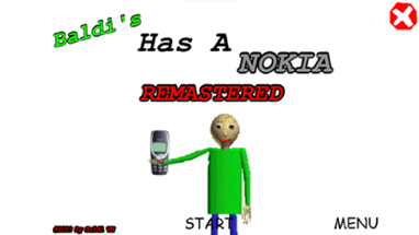 Baldi Has A Nokia (Remastered) Image