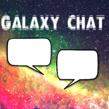 Galaxy Chat - CHAT TO YOUR FRIENDS Image