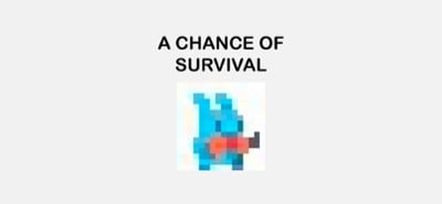 A Chance of Survival Image