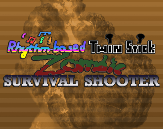 Rhythm-based Twin Stick Zombie Survival Shooter Game Cover