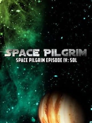 Space Pilgrim Episode IV: Sol Game Cover