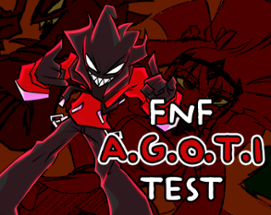FNF AGOTI TEST [Friday Night Funkin A.G.O.T.I TEST] [HTML5 - Works on mobile] Image