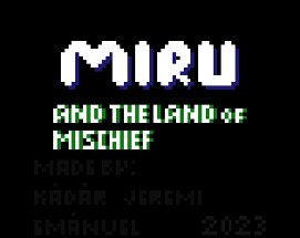 Miru And The Land Of Mischief Image