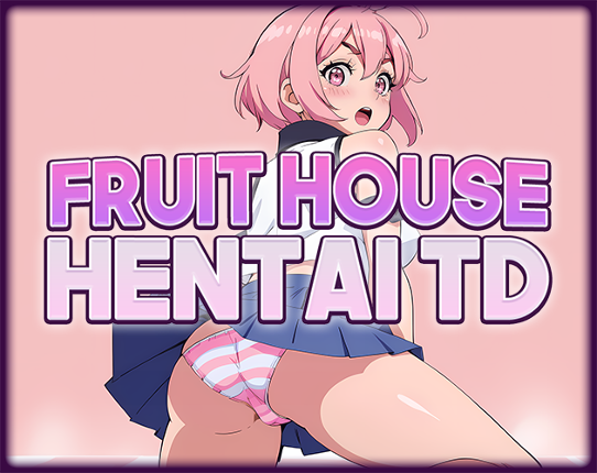 Fruit House: Hentai Tower Defense Game Cover