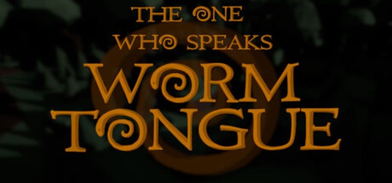 The One Who Speaks Worm Tongue Game Cover