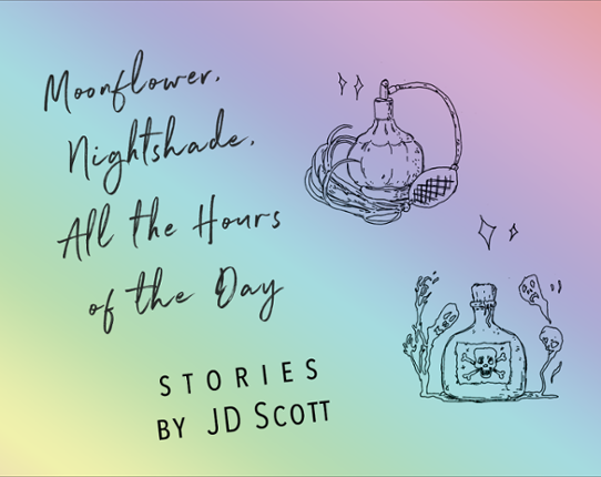 Moonflower, Nightshade, All the Hours of the Day Game Cover