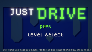 Just Drive! Image