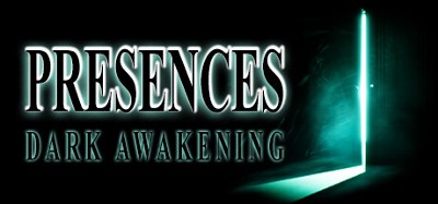 Presences: Dark Awakening Image