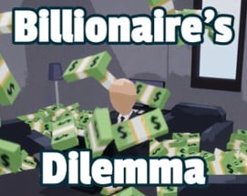 Billionaire's Dilemma Image