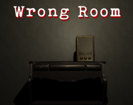 Wrong Room Image