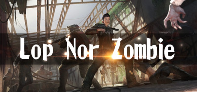 Lop Nor Zombie VR Game Cover