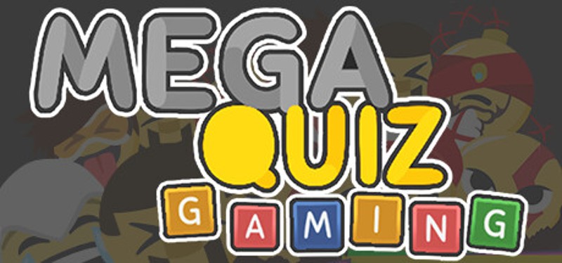 Mega Quiz Gaming Game Cover