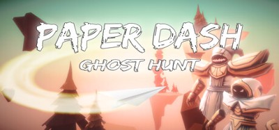 Paper Dash - Ghost Hunt Image