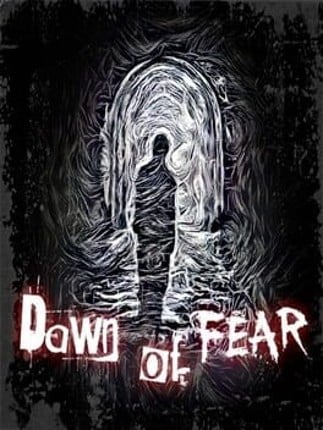 Dawn of Fear Game Cover