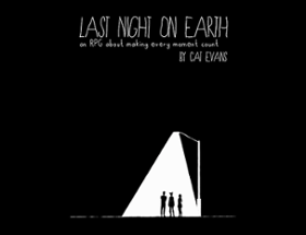 Last Night On Earth Image