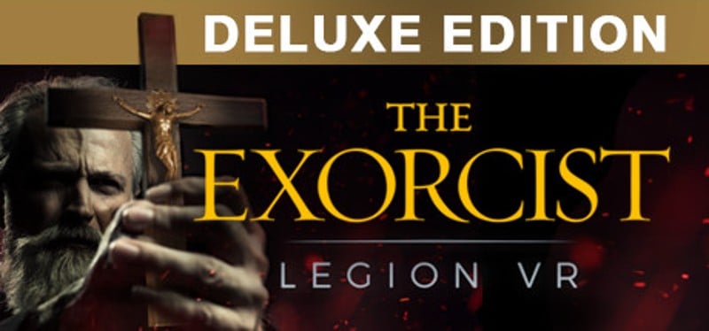 The Exorcist: Legion VR (Deluxe Edition) Game Cover