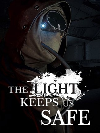The Light Keeps Us Safe Game Cover