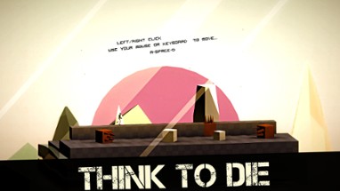 Think To Die Image