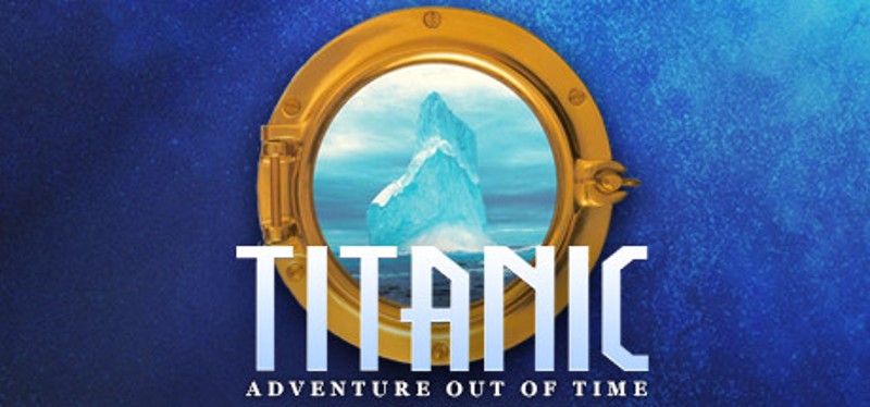 Titanic: Adventure Out Of Time Game Cover