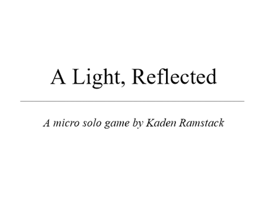 A Light, Reflected Game Cover