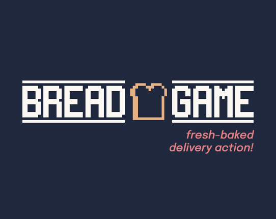 Bread Game Game Cover
