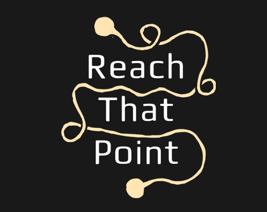 Reach That Point [LD48] Game Cover