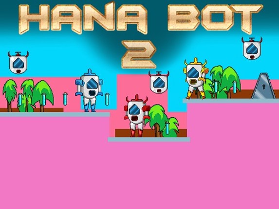 Hana Bot 2 Game Cover