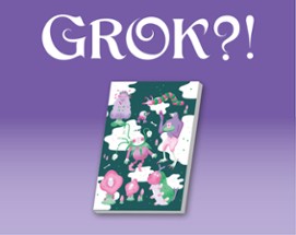 GROK?! en français dans le texte Image