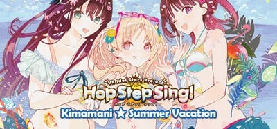 Hop Step Sing! Kimamani Summer Vacation Image