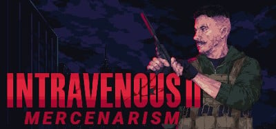 Intravenous 2: Mercenarism Image