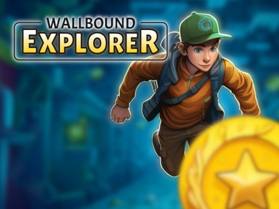 Wallbound Explorer Game Cover