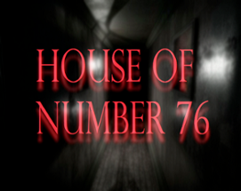 House of number 76 New version Image