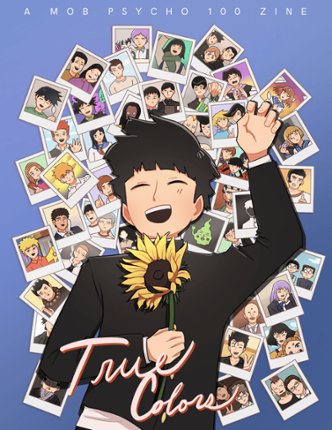 True Colors: A Mob Psycho 100 Appreciation Zine Game Cover