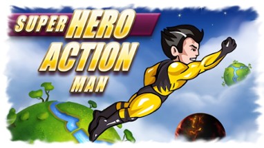 Super Hero Action Man - Best Fun Adventure Race to the Planets Game Image