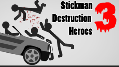 Stickman Destruction 3 Heroes Image