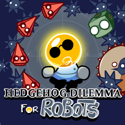 Hedgehog Dilemma For Robots Game Cover