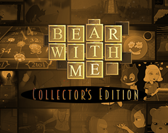 Bear With Me - Collector's Edition Game Cover