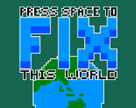 Press Space to FIX this World Image