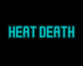 Heat Death Image