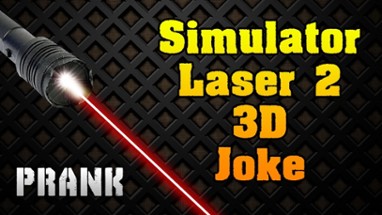Simulator Laser 2 3D Joke Image