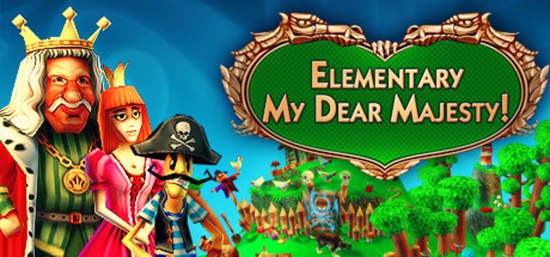 Elementary My Dear Majesty! Game Cover