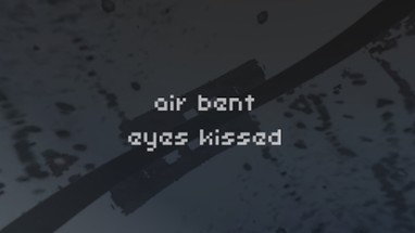 air bent - eyes kissed Image