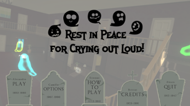 Rest in Peace for Crying Out Loud! Image