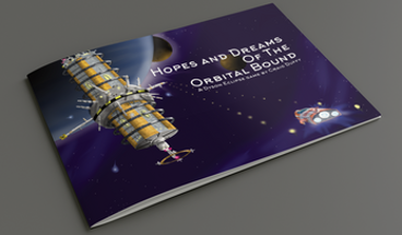 Hopes and Dreams of the Orbital Bound Press Kit Image