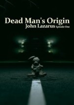 John Lazarus - Episode 1: Dead Man's Origin Image