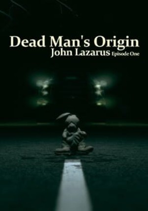 John Lazarus - Episode 1: Dead Man's Origin Game Cover