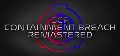 SCP: Containment Breach Remastered Image