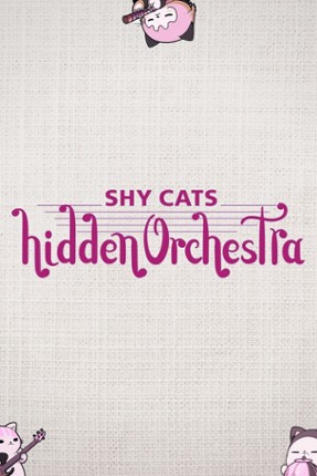 Shy Cats Hidden Orchestra Game Cover